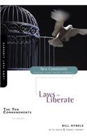 The Ten Commandments: Laws That Liberate(New Community Bible Study Series)