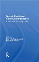 School, Family, And Community Interaction