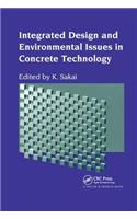 Integrated Design and Environmental Issues in Concrete Technology