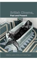 British Cinema, Past and Present