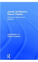 Jasmin Vardimon's Dance Theatre