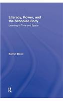 Literacy, Power, and the Schooled Body