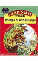 Jumpstart 1st Grade Vowels and Consonants (Jumpstart Workbooks)