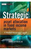 Strategic Asset Allocation in Fixed Income Markets