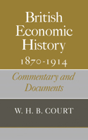 British Economic History 1870-1914