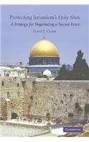 Protecting Jerusalem's Holy Sites