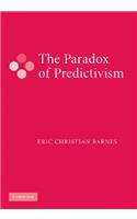 Paradox of Predictivism