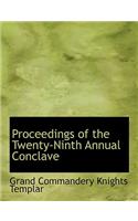 Proceedings of the Twenty-Ninth Annual Conclave