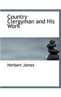 Country Clergyman and His Work