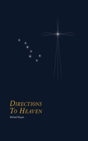 Directions to Heaven