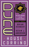 Dune: House Corrino: (3 Prelude to Dune)