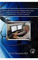 Your Health in the Information Age