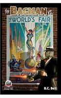 Bagman Vs. The World's Fair