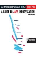 Guide to Jazz Improvisation B Flat Edition Book/Online Audio