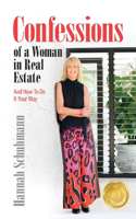 Confessions of a Woman in Real Estate