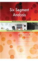 Six Segment Analysis Standard Requirements