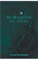 De Mysteriis Ex Ultra