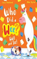 Who Did a Wee? Wait and See! (HB)