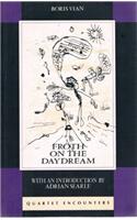 Froth on the Daydream