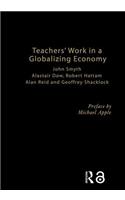 Teachers' Work in a Globalizing Economy