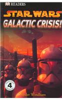 DK Readers L4: Star Wars: Galactic Crisis!: (DK Readers: Level 4)