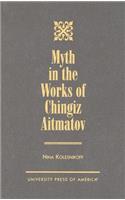 Myth in the Works of Chingiz Aitmatov