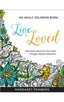 Live Loved: An Adult Coloring Book