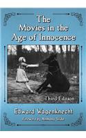 The Movies in the Age of Innocence, 3d ed.