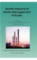 Health Impacts of Waste Management Policies