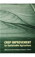 Crop Improvement for Sustainable Agriculture