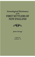 Genealogical Dictionary of the First Settlers of New England, Showing Three Generations of Those Who Came Before May, 1692. in Four Volumes. Volume II