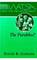 What Are They Saying about the Parables?