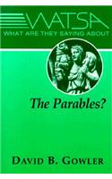 What Are They Saying about the Parables?