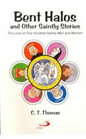 Bent Halos and Other Saintly Stories