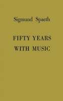 Fifty Years with Music