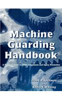 Machine Guarding Handbook