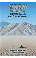 Geology Underfoot in Death Valley and Owens Valley