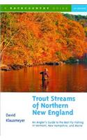 Trout Streams of Northern New England