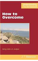 How to Overcome