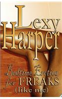 Bedtime Erotica for Freaks (Like Me)