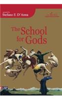 The School of Gods