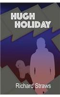 Hugh Holiday