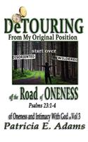 Detouring off the Road of Oneness