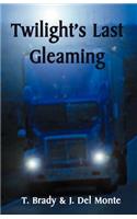 Twilight's Last Gleaming