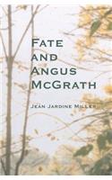 Fate and Angus McGrath