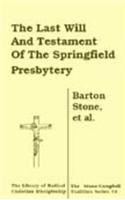 The Last Will and Testament of the Springfield Presbytery