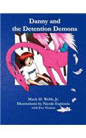 Danny and the Detention Demons