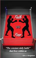 Faith Vs Fear
