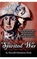 Spirited War - George Washington and the Ghosts of the Revolution in Central New Jersey