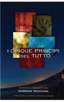 I Cinque Principi del Tutto